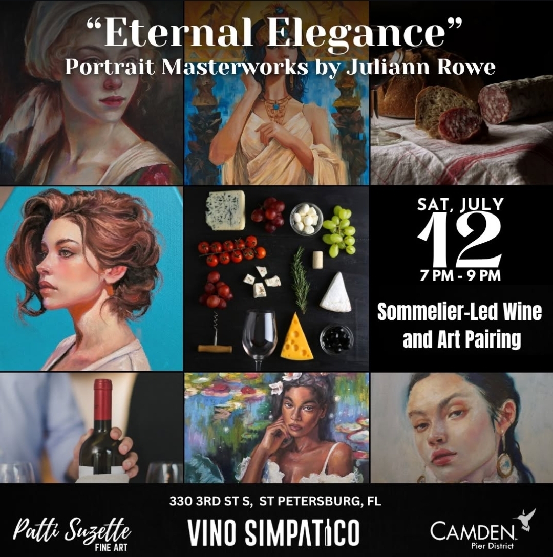 Eternal Elegance art and wine pairing flyer – portrait paintings by Juliann Rowe, wine and cheese imagery, event on July 12, 2025, led by Vino Simpatico, St. Petersburg.