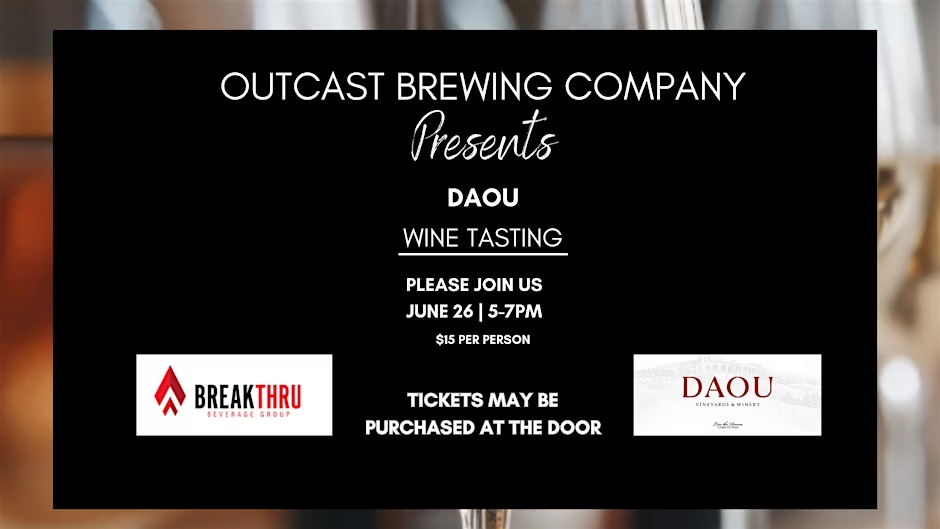 Daou wine tasting event details at outcast brewing company in St. Pete