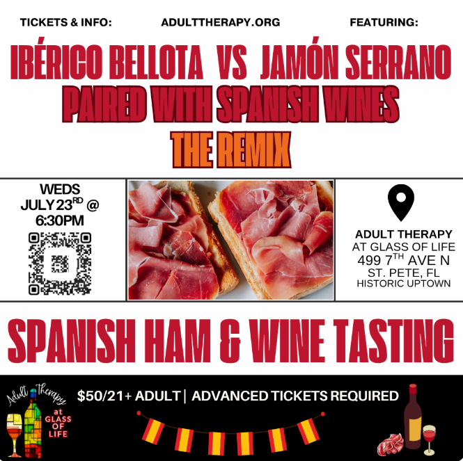 Spanish ham and wine tasting event flyer – Ibérico vs Serrano at Adult Therapy, St. Pete, July 23, 6:30 PM.