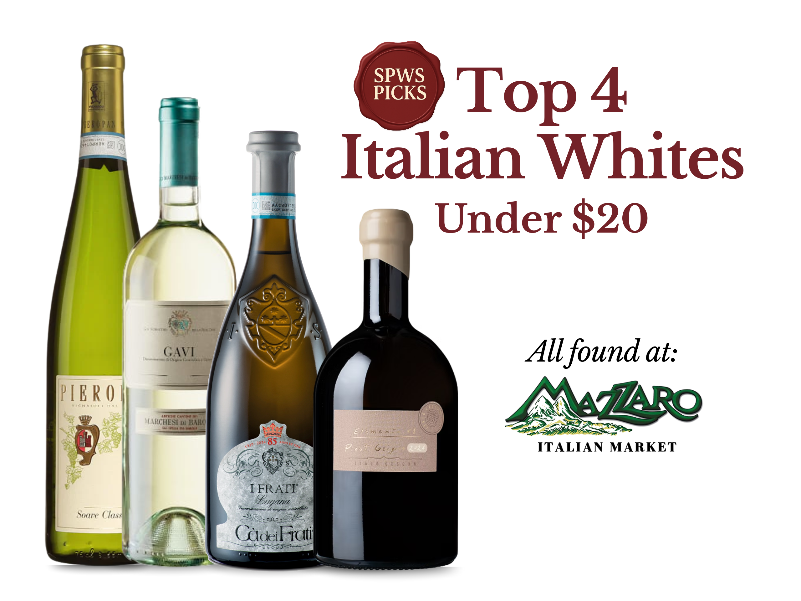SPWS Picks: Top 4 Italian Whites Under $20 at Mazzaro’s